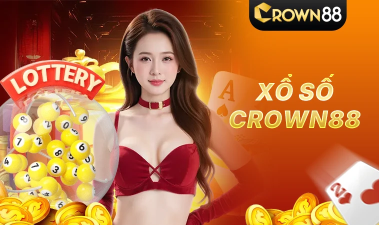 Trải nghiệm chơi xổ số cực đã tại nhà cái Crown88
